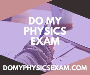 Do My Physics Exam